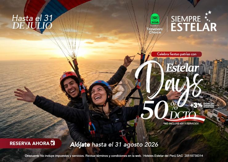 ESTELAR DAYS- FIESTAS PATRIAS🟥⬜🟥 ESTELAR Miraflores Perú - Lima ESTELAR DAYS- FIESTAS PATRIAS🟥⬜🟥 ESTELAR Miraflores Perú - Lima