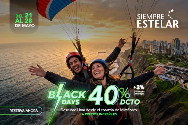 Black Days Estelar ◼️◾▪️ ESTELAR Miraflores Perú - Lima Black Days Estelar ◼️◾▪️ ESTELAR Miraflores Perú - Lima